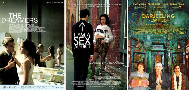 Bernardo Bertolucci's The Dreamers (2003), Caveh Zahedi's I Am a Sex Addict (2005), Wes Anderson's The Darjeeling Limited (2007)