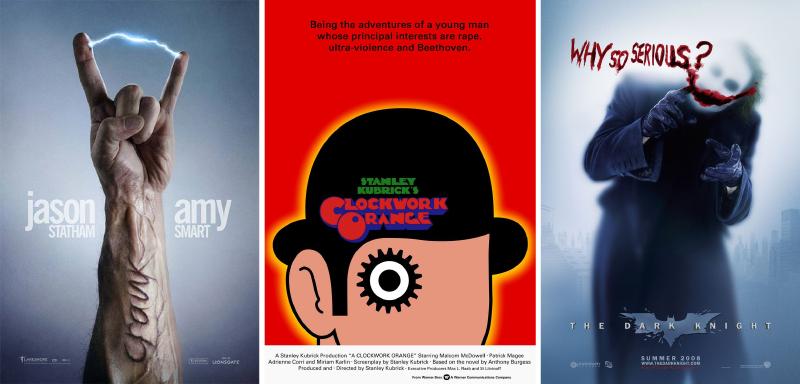 Mark Neveldine & Brian Taylor's Crank (2006), Stanley Kubrick's A Clockwork Orange (1971), Christopher Nolan's The Dark Knight (2008)