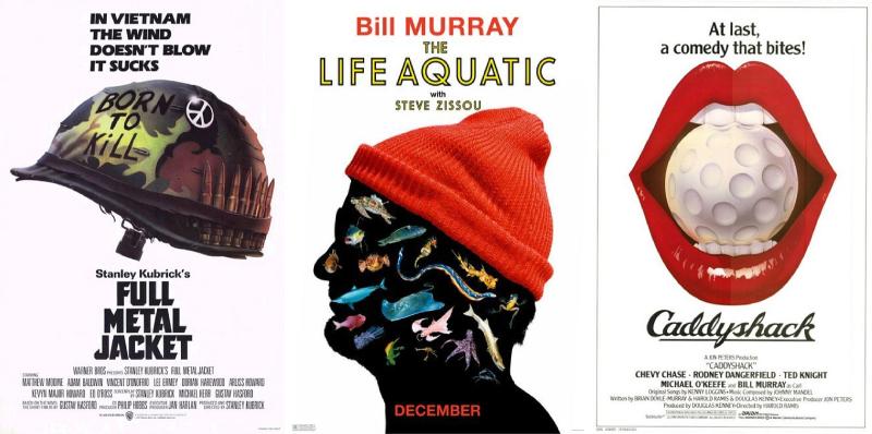 Stanley Kubrick's Full Metal Jacket (1987), Wes Anderson's The Life Aquatic with Steve Zissou (2004), Harold Ramis's Caddyshack (1980)