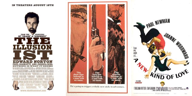 Neil Burger's The Illusionist (2006), Sergio Leone's A Fistful of Dollars (1964), Melville Shavelson's A New Kind of Love (1963)